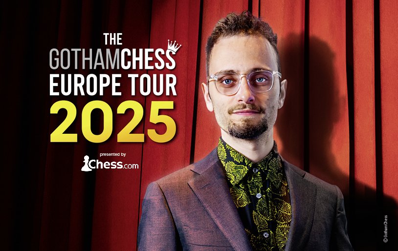 9th May, 2025 – The GothamChess Europe Tour